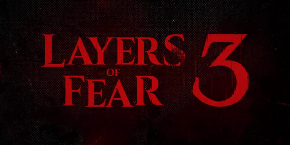 Layers of Fear 3 رسماً معرفی شد — بازگشت وحشت روان‌شناختی با تریلر زنده