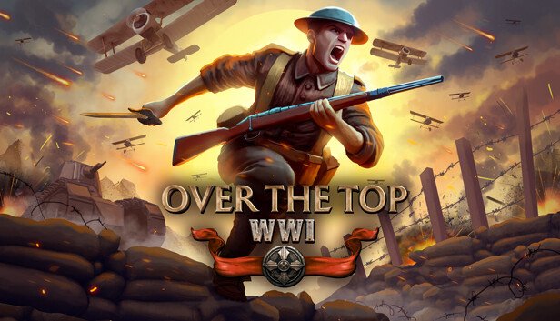 بررسی و نقد بازی Over The Top: WWI